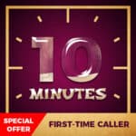 Special Offer - 10 Minutes Free for First Time Caller